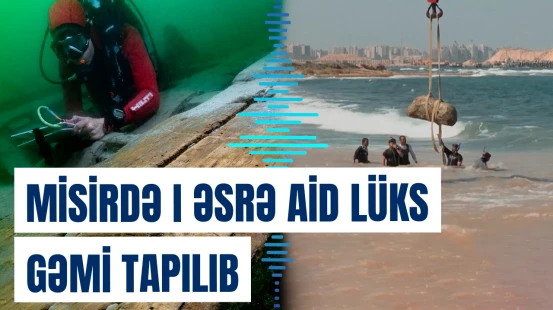 35 metr uzunluğa malik qədim lüks gəmi professor Frank Qodionun başçılığı ilə müəyyən edilib