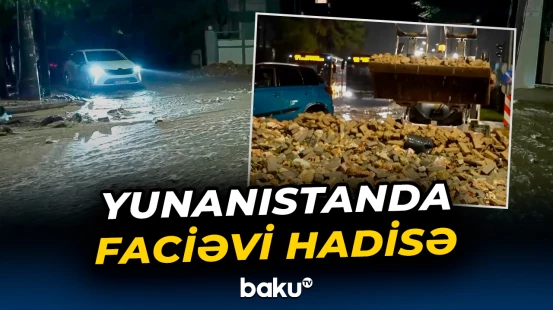 Afinada leysan yağışlar ölümlərə səbəb oldu