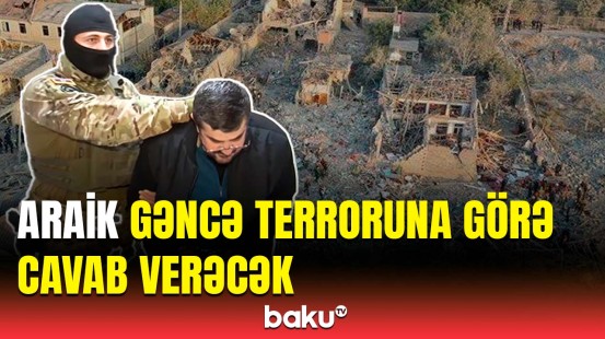 Baş Prokurorluq Gəncəyə terrorun vurduğu ziyanı açıqladı