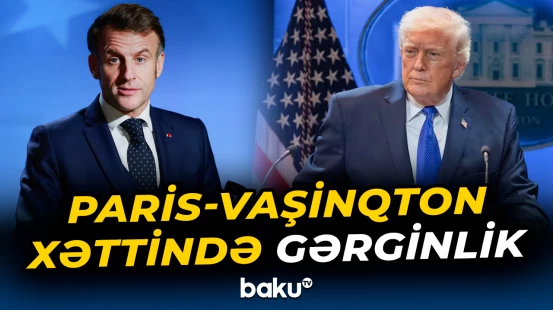Paris-Vaşinqton xəttində gərginlik