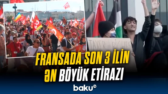 Parisdə 900 min nümayişçiyə qarşı 80 min polis səfərbər olub