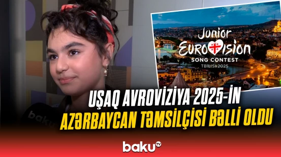 Uşaq Avroviziya 2025-in Azərbaycan təmsilçisi bəlli oldu
