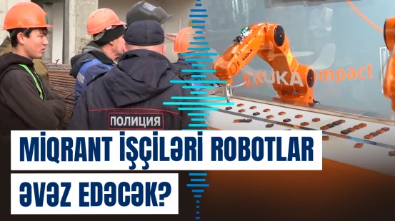 Rusiyada miqrant əməyinin gələcəyi ilə bağlı müzakirələr 