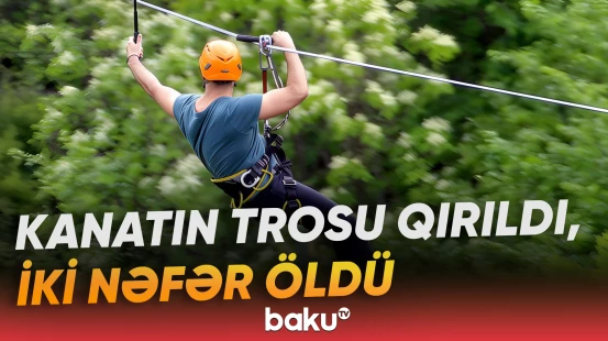 Şəkidə faciə: Əylənmək istədilər, canlarından oldular - Baku TV
