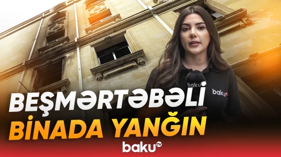 Nərimanovda yanğın olan ərazidə son vəziyyət