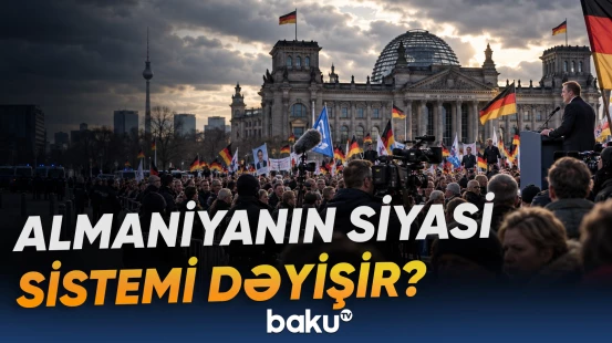 AFD-nin yüksəlişi Almaniyada siyasi sistemdə fundamental dəyişiklik yarada bilər