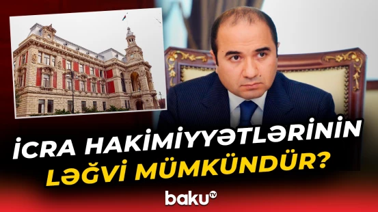 Yerli idarəetmədə islahatlar təklif olunur