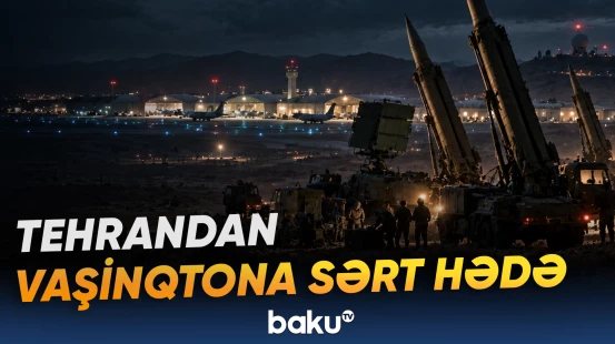 İran ABŞ-nin bölgədəki bazaları və maraqları ilə bağlı sərt mesaj verib