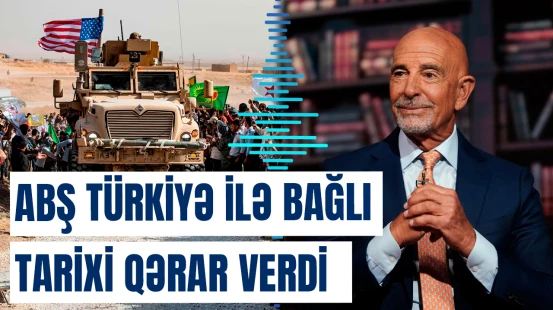 ABŞ Türkiyə ilə bağlı tarixi qərar verdi