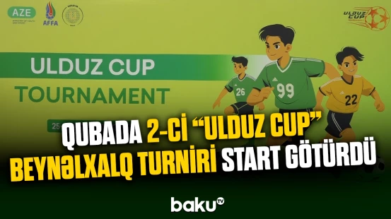 Qubada 2-ci "Ulduz Cup" futbol turniri start götürdü