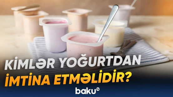 Yoğurtdan ötrü ürəyi gedənlərə pis xəbər