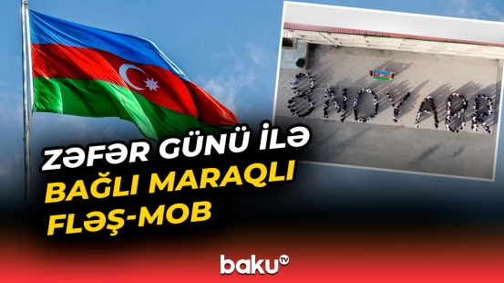 Zəfər Günü ilə bağlı maraqlı fləş-mob