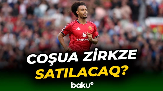 "Mançester Yunayted" Coşua Zirkzeni satmaq istəyir