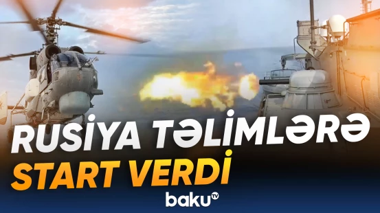 Rusiyanın Cənubi Çin dənizində hərbi təlimləri