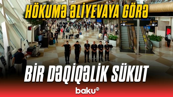 Hökumə Əliyevanın doğum günü ilə əlaqədar bir dəqiqəlik sükut elan olundu 