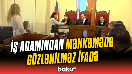 “Beniz”ə mən zərər vurmuşam” | Tiktokerin məhkəməsində nələr açıqlandı?