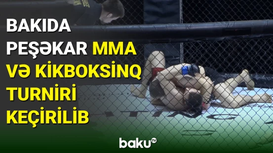 Bakıda peşəkar MMA və kikboksinq turniri keçirilib