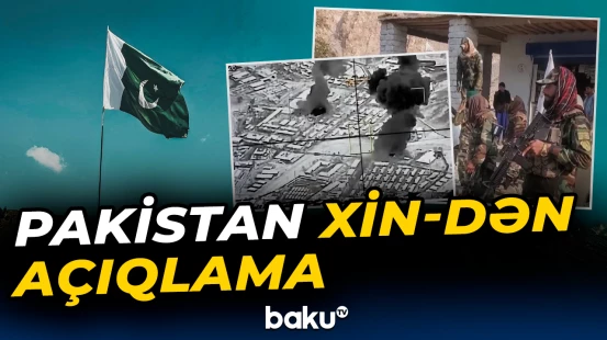 “Əfqanıstana qarşı addımlar özünümüdafiə çərçivəsində atılıb” | Pakistan XİN