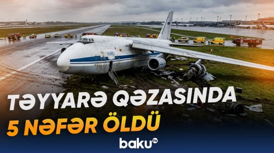 Yük təyyarəsi uçuş-enmə zolağından çıxaraq qəzaya uğrayıb