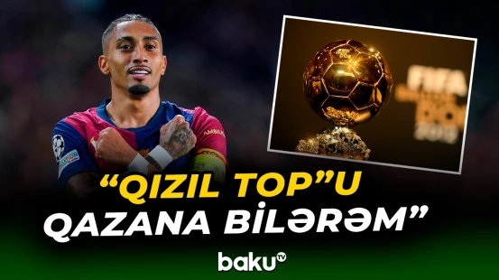 Rafinya Dias gələcəkdə "Qızıl top"u qazanacağına inanır