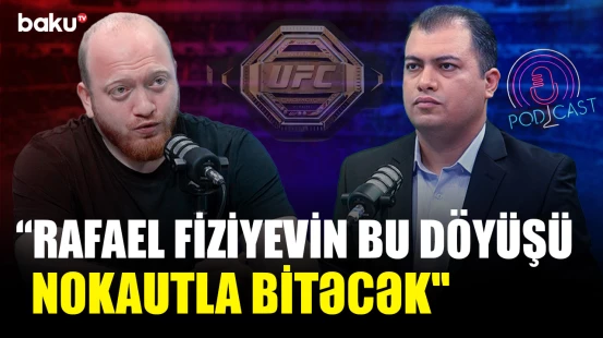 "UFC pul gətirən maşındır" | Bakıda keçiriləcək UFC turnirinin əsas döyüşlərindən gözləntilər
