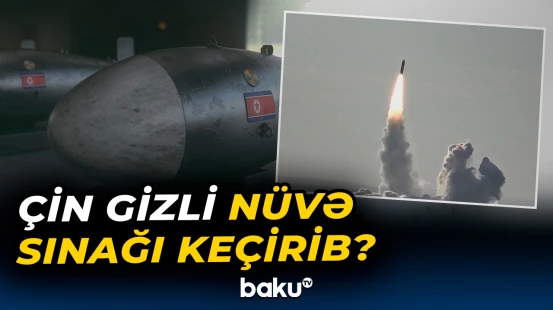 Pekin nüvə sınağı ilə bağlı ittihamları rədd edir