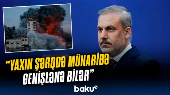 Hakan Fidandan dünya ölkələrinə çağırış | “Əgər İsrail dayandırılmasa...”