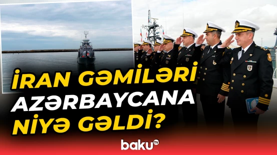 İran Ordusunun gəmiləri Xəzərin Azərbaycan sahillərində