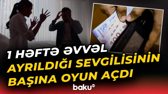 11 illik münasibətin bitməsinə dözməyən kişi sevgilisindən belə qisas aldı