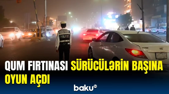 İraqda qum fırtınası nəqliyyatın hərəkətini çətinləşdirdi