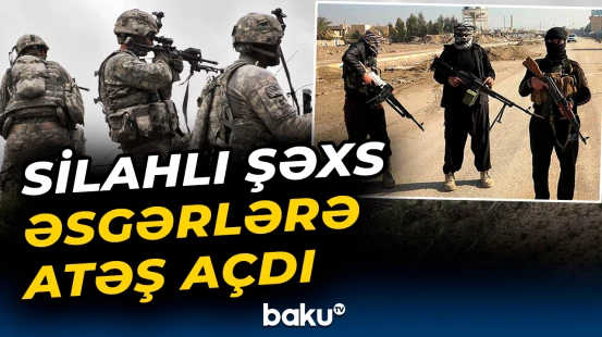 Amerika və Suriya hərbçiləri İŞİD-in hücumuna məruz qaldı