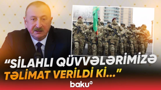 Prezident Azərbaycanın əsassız terror aktı ilə barışmayacağını bəyan etdi