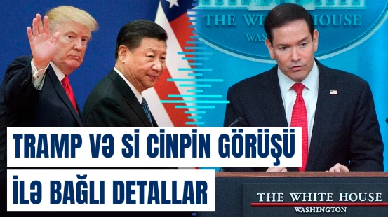 Tramp və Si Cinpin görüşdə Tayvan məsələsi müzakirə edəcəklər
