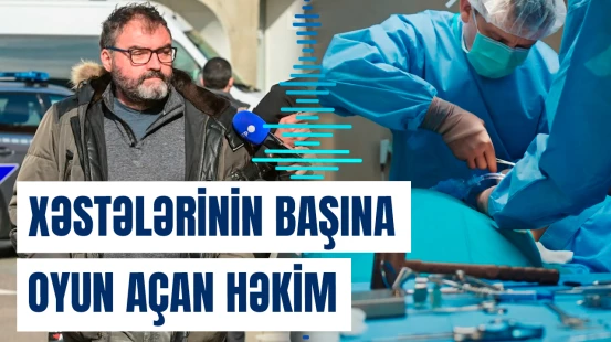 Fransız həkim xəstələrini niyə qəsdən zəhərlədi?