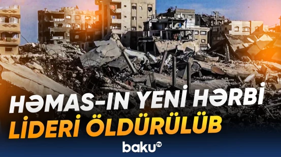 İsrail Ordusundan HƏMAS-a ağır zərbə