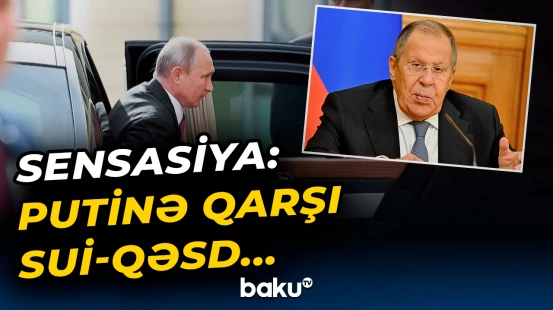 Qalmaqal: Putini öldürmək istəyənlərin planı ifşa edildi?