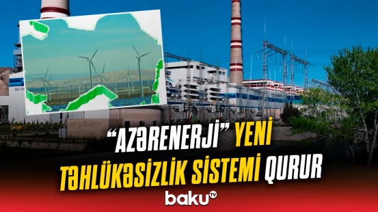 Rusiya, Gürcüstan və İranla olan enerji əlaqələrinə onlayn nəzarət imkanı yaranacaq