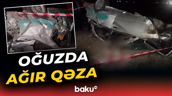 Oğuzda maşın aşdı | Ölən və yaralanan var