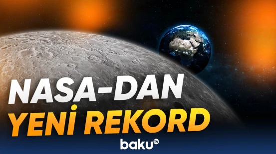 Astronavtlar Aya maksimum dərəcədə yaxınlaşıblar