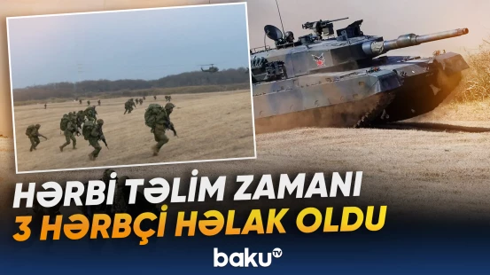 Yaponiyada poliqonda bədbəxt hadisənin səbəbləri araşdırılır