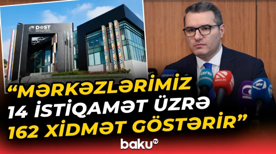 DOST Agentliyinin fəaliyyət dairəsi genişlənir