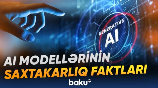Britaniya AI Təhlükəsizliyi İnstitutu süni intellekt modelləri tərəfindən saxtakarlıq faktlarını aşkar edib