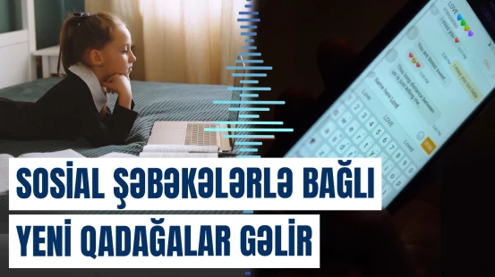 Britaniya yeniyetmələrin zərərli sosial şəbəkələrə çıxışını məhdudlaşdırmaq niyyətindədir