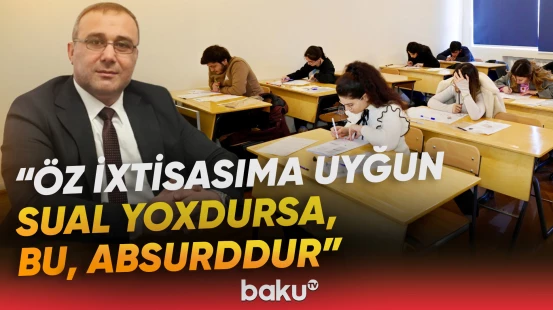 Magistraturaya qəbul: 4 minə yaxın yer niyə boş qaldı? | Ekspert səbəbləri açıqladı - Baku TV