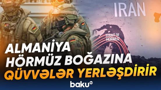 Berlin beynəlxalq dəniz missiyasına qoşulma ssenarilərini nəzərdən keçirir