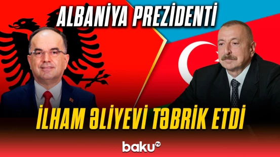 Albaniyadan Azərbaycana dəstək mesajı | Vacib zəngin detalları