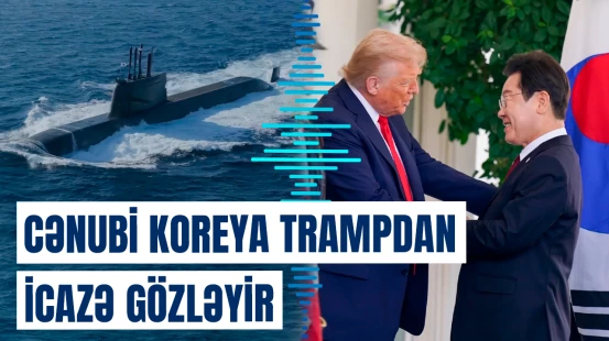 Cənubi Koreya ABŞ-dən nə istəyir? - Nüvə yanacağı və uranla bağlı...