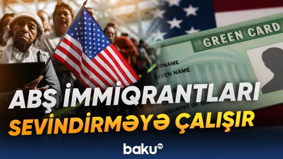 “Green Card”ın yeni qaydası kimlərə şamil edilməyəcək?