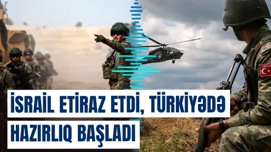 Türkiyə Silahlı Qüvvələri nəyə hazırlıq görür?