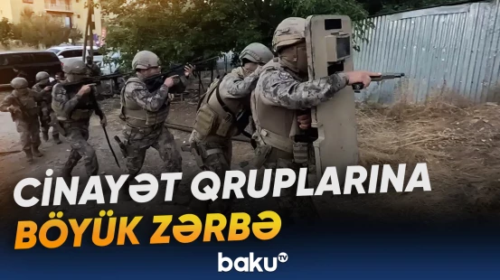Polis cinayətkar şəbəkələrə qarşı genişmiqyaslı əməliyyat keçirib, yüzlərlə şəxs tutulub